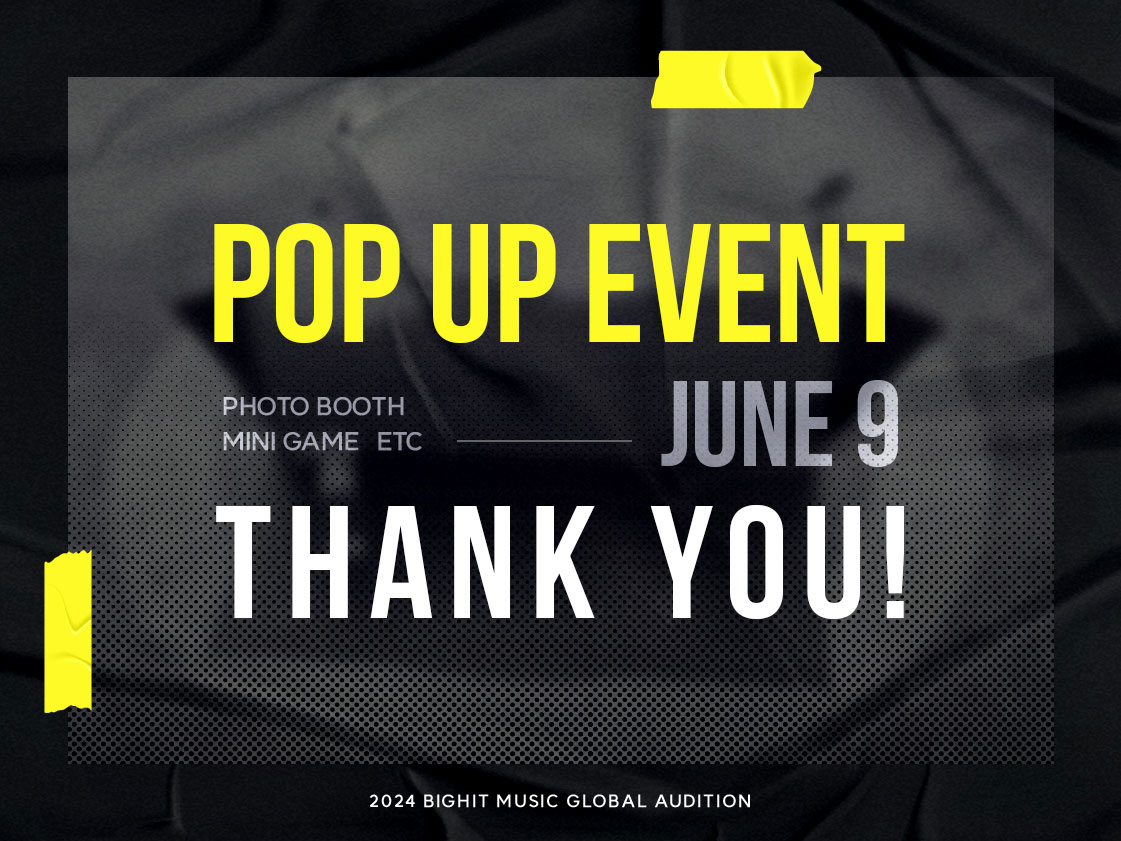POPUP EVENT, PHOTO BOOTH, MINI GAME, ETC - JUNE 9 - COMING SOON!